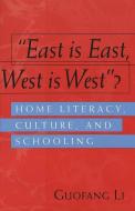 'East is East, West is West'? di Guofang Li edito da Lang, Peter