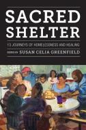 Sacred Shelter di Susan Greenfield edito da Fordham University Press