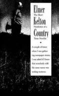 Elmer Kelton Country di Elmer Kelton edito da Texas Christian University Press