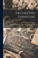 Decorative Furniture edito da LIGHTNING SOURCE INC