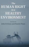 The Human Right to a Healthy Environment edito da Cambridge University Press