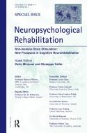 Non-Invasive Brain Stimulation: New Prospects in Cognitive Neurorehabilitation edito da Taylor & Francis Ltd