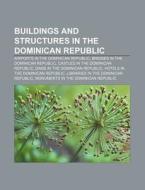 Buildings And Structures In The Dominica di Books Llc edito da Books LLC, Wiki Series