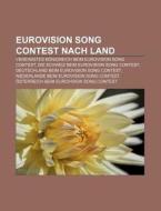 Eurovision Song Contest nach Land di Quelle Wikipedia edito da Books LLC, Reference Series