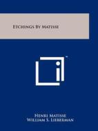 Etchings by Matisse edito da Literary Licensing, LLC