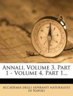 Annali, Volume 3, Part 1 - Volume 4, Part 1... edito da Nabu Press
