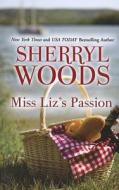 Miss Liz's Passion di Sherryl Woods edito da Large Print Press