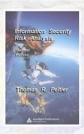 Information Security Risk Analysis, Second Edition di Thomas R. Peltier edito da AUERBACH PUBN