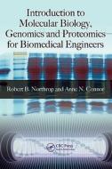 Introduction to Molecular Biology, Genomics and Proteomics for Biomedical Engineers di Robert B. Northrop edito da CRC Press