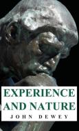 Experience and Nature di John Dewey edito da Mccutchen Press
