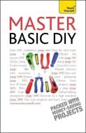 Master Basic DIY: Teach Yourself di DIY Doctor edito da Hodder & Stoughton General Division