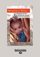 Adopting In China (1 Volume Set) di Kathleen Wheeler edito da Readhowyouwant.com Ltd