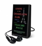Lovers at the Chameleon Club, Paris 1932 di Francine Prose edito da HarperCollins Publishers