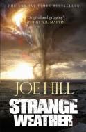 Strange Weather di Joe Hill edito da Orion Publishing Group