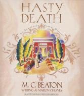 Hasty Death di M. C. Beaton Writing as Marion Chesney edito da Blackstone Audiobooks