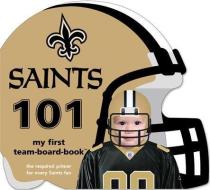 New Orleans Saints 101 di Brad M. Epstein edito da Michaelson Entertainment