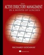 Learn active directory in a month of lunches di Richard Siddaway edito da Manning