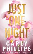 Just One Night di Carly Phillips edito da CP Publishing
