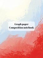 Graph Paper Composition Notebook di Radians edito da Gheorghe Tutunaru