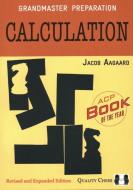 Grandmaster Preparation: Calculation di Jacob Aagaard edito da QUALITY CHESS