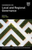 Handbook On Local And Regional Governance edito da Edward Elgar Publishing Ltd