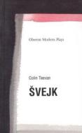 Svejk: Based on the Good Soldier Svejk by Jaroslav Hasek di Jaroslav Hasek edito da OBERON BOOKS