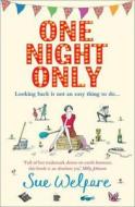 One Night Only di Sue Welfare edito da Harpercollins Publishers
