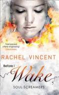 Before I Wake di Rachel Vincent edito da HarperCollins Publishers