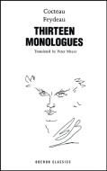 Cocteau & Feydeau: Thirteen Monologues di Jean Cocteau, Georges Feydeau edito da OBERON BOOKS