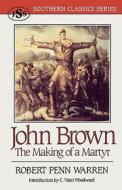 John Brown di Robert Penn Warren edito da J. S. Sanders and Company