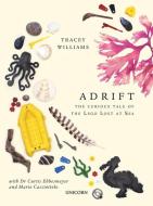 Adrift di Tracey Williams edito da Unicorn Publishing Group