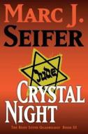 CRYSTAL NIGHT di Marc J. Seifer edito da DOORWAY PR