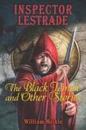 Inspector Lestrade: The Black Temple and Other Stories di William Meikle edito da DARK REGIONS PR