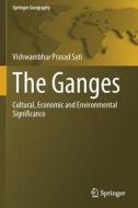 The Ganges di Vishwambhar Prasad Sati edito da Springer International Publishing