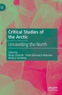 Critical Studies of the Arctic edito da Springer International Publishing