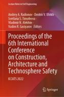 Proceedings of the 6th International Conference on Construction, Architecture and Technosphere Safety edito da Springer International Publishing