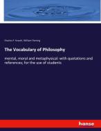 The Vocabulary of Philosophy di Charles P. Krauth, William Fleming edito da hansebooks