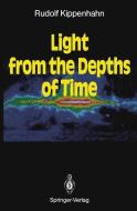 Light from the Depths of Time di Rudolf Kippenhahn edito da Springer Berlin Heidelberg