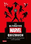 Marvel: Das ultimative MARVEL Quizbuch di Susie Rae edito da Carlsen Verlag GmbH