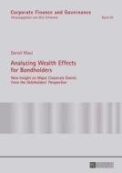 Analyzing Wealth Effects for Bondholders di Daniel Maul edito da Lang, Peter GmbH