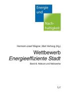 Wettbewerb "Energieeffiziente Stadt" edito da Lit Verlag