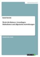 Work-Life-Balance. Grundlagen, Maßnahmen und allgemeine Auswirkungen di Daniel Dorniok edito da GRIN Publishing