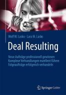 Deal Resulting di Wolf W. Lasko, Lara M. Lasko edito da Gabler, Betriebswirt.-Vlg