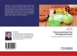 Cosmeceuticals for Photoprotection di Ashish Baldi, Upendra Singh edito da LAP Lambert Academic Publishing