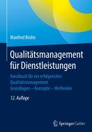 Qualitätsmanagement für Dienstleistungen di Manfred Bruhn edito da Springer-Verlag GmbH