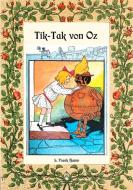 Tik-Tak von Oz - Die Oz-Bücher Band 8 di L. Frank Baum edito da Books on Demand