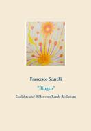 "Ringen" di Francesco Scurelli edito da Books on Demand