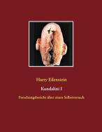 Kundalini  I di Harry Eilenstein edito da Books on Demand