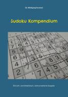 Sudoku Kompendium di Wolfgang Hummel edito da Books on Demand