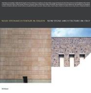 Neue Steinarchitektur in Italien / New Stone Architecture in Italy di Vincenzo Pavan, Pavan Vincenzo edito da Birkhauser